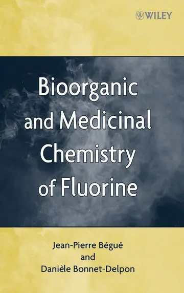 Cover of Bioorganic and Medicinal Chemistry of Fluorine