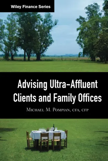 Cover of Advising Ultra-Affluent Clients and Family Offices