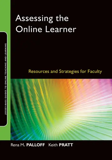 Cover of Assessing the Online Learner - Resources and Strategies for Faculty