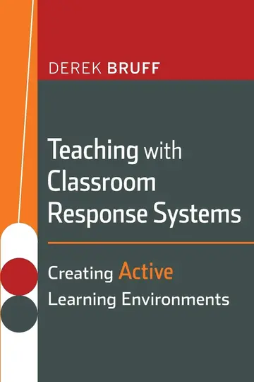 Cover of Teaching with Classroom Response Systems