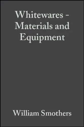 Cover of Whitewares - Materials and Equipment