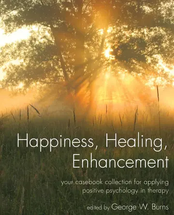 Cover of Happiness, Healing, Enhancement