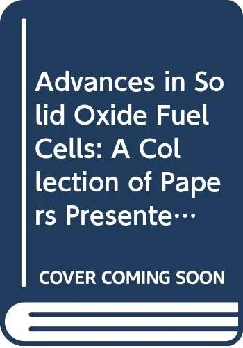 Cover of Advances in Solid Oxide Fuel Cells