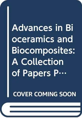 Cover of Advances in Bioceramics and Biocomposites