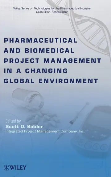 Cover of Pharmaceutical and Biomedical Project Management in a Changing Global Environment