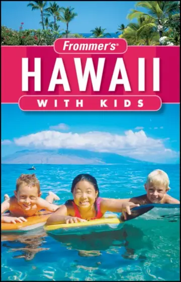 Cover of Frommer′s® Hawaii with Kids