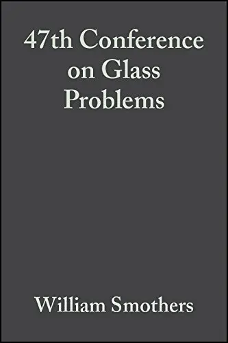 Cover of 47th Conference on Glass Problems