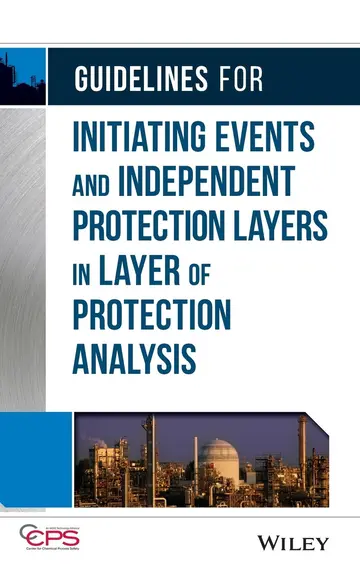 Cover of Guidelines for Initiating Events and Independent Protection Layers in Layer of Protection Analysis