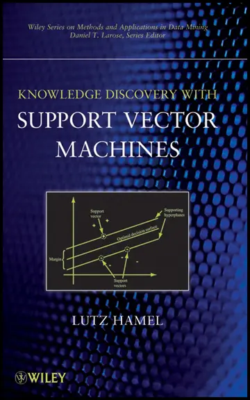 Cover of Knowledge Discovery with Support Vector Machines
