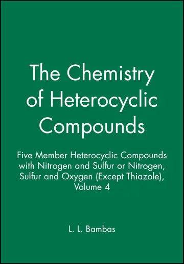 Cover of Five Member Heterocyclic Compounds with Nitrogen and Sulfur or Nitrogen, Sulfur and Oxygen (Except Thiazole), Volume 4