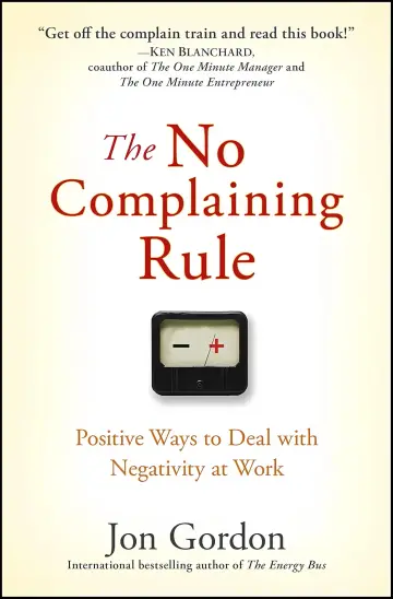 Cover of The No Complaining Rule