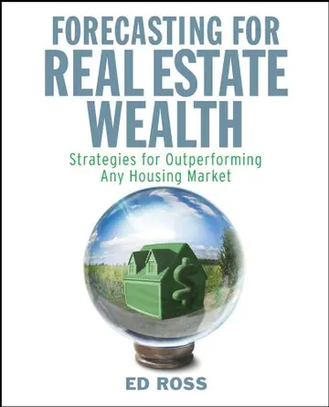 Cover of Forecasting for Real Estate Wealth