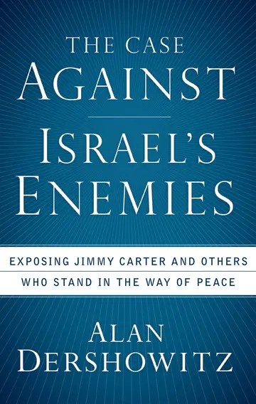 Cover of The Case Against Israel's Enemies