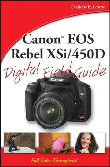 Cover of Canon EOS Rebel XSi / 450D Digital Field Guide