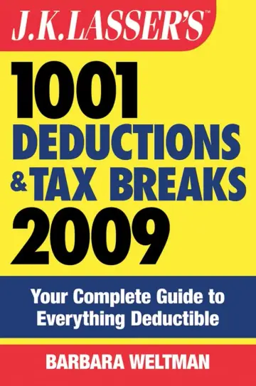 Cover of J.K. Lasser′s 1001 Deductions and Tax Breaks 2009