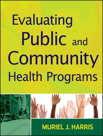 Cover of Evaluating Public and Community Health Programs