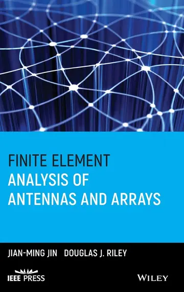 Cover of Finite Element Analysis of Antennas and Arrays