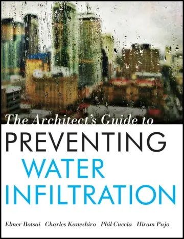 Cover of The Architect's Guide to Prevent Water Infiltration