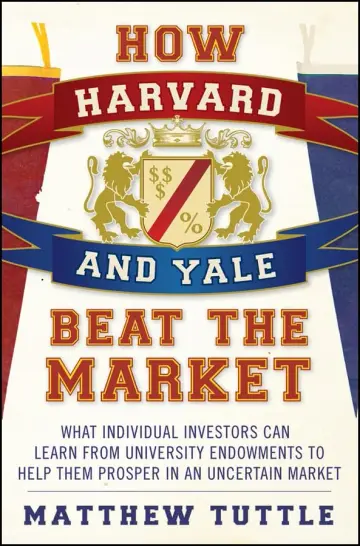 Cover of How Harvard and Yale Beat the Market