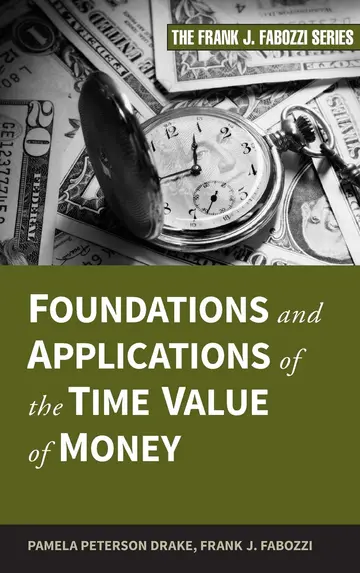 Cover of Foundations and Applications of the Time Value of Money