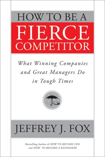 Cover of How to Be a Fierce Competitor