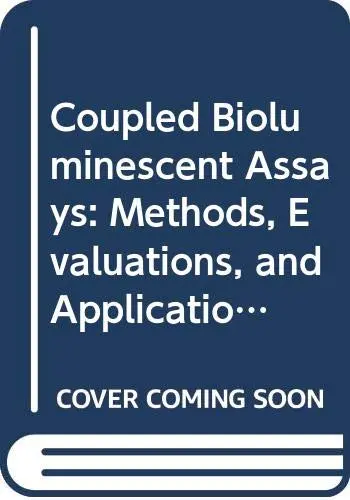 Cover of Coupled Bioluminescent Assays
