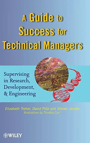 Cover of A Guide to Success for Technical Managers