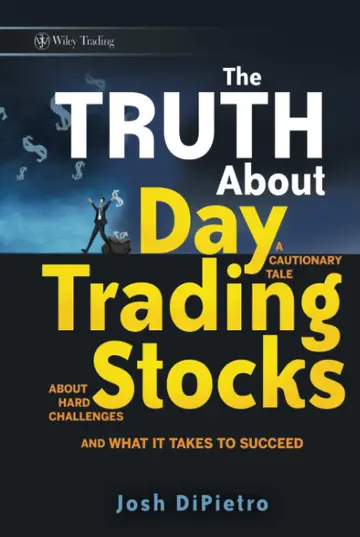 Cover of The Truth About Day Trading Stocks