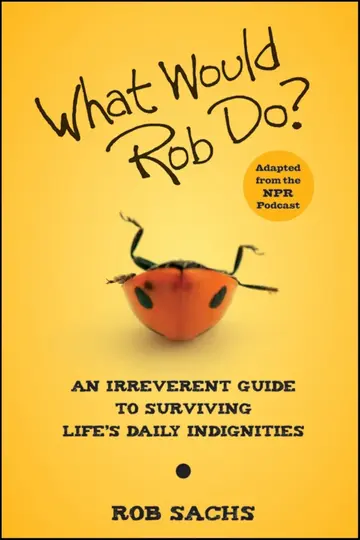 Cover of What Would Rob Do?