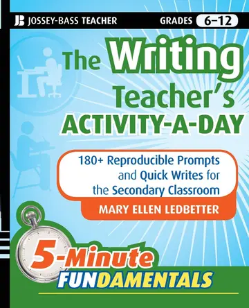 Cover of The Writing Teacher's Activity-a-Day - 180+ Reproducible Prompts and Quick Writes for the Secondary Classroom