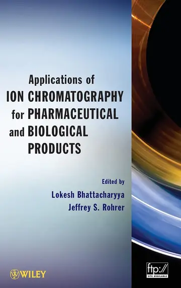 Cover of Applications of Ion Chromatography for Pharmaceutical and Biological Products