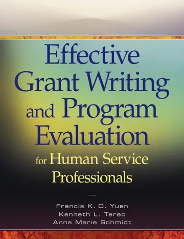 Cover of Effective Grant Writing and Program Evaluation for Human Service Professionals