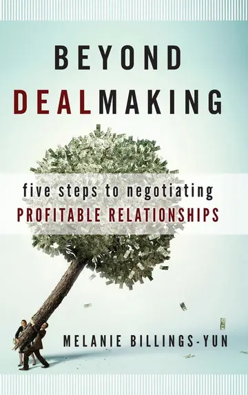Cover of Beyond Dealmaking Five Steps to Negotiating Profit