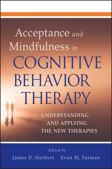 Cover of Acceptance and Mindfulness in Cognitive Behavior Therapy