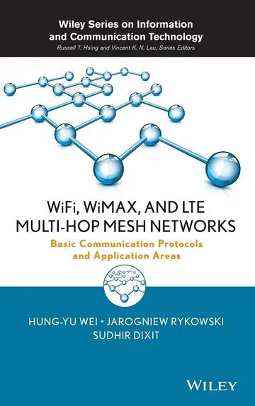 Cover of WIFI, WIMAX and LTE MULTI-HOP MESH NETWORKS