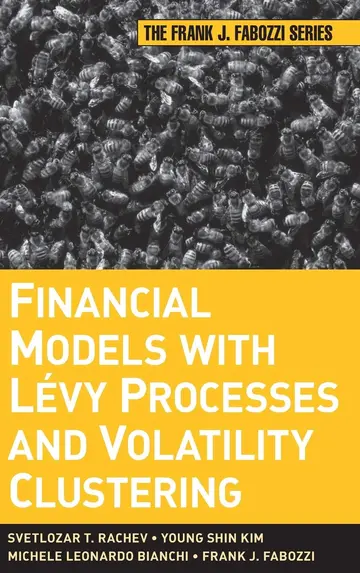 Cover of Financial Models with Levy Processes and Volatility Clustering (hb)