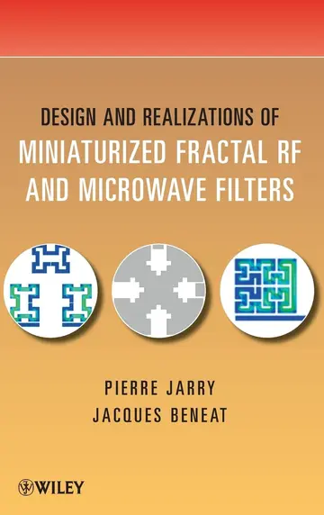 Cover of Design and Realizations of Miniaturized Fractal RF and Microwave Filters