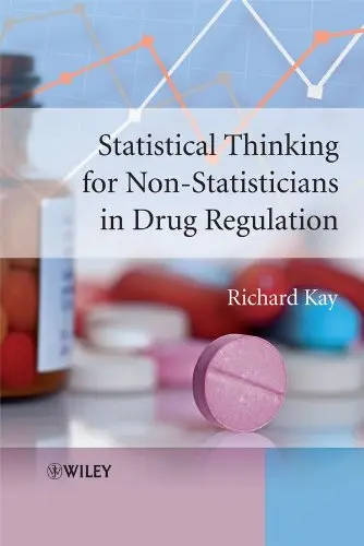 Cover of Statistical Thinking for Non-Statisticians in Drug Regulation