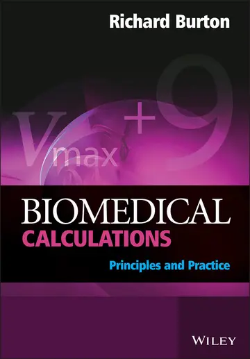 Cover of Biomedical Calculations - Principles and Practice