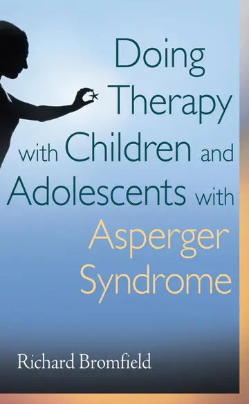 Cover of Doing Therapy with Children and Adolescents with Asperger Syndrome