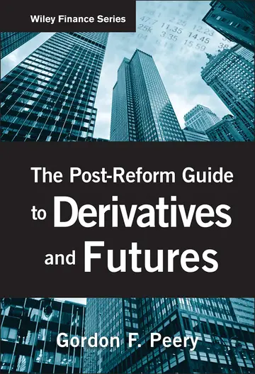 Cover of The Post-Reform Guide to Derivatives and Futures