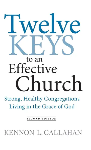 Cover of Twelve Keys to an Effective Church