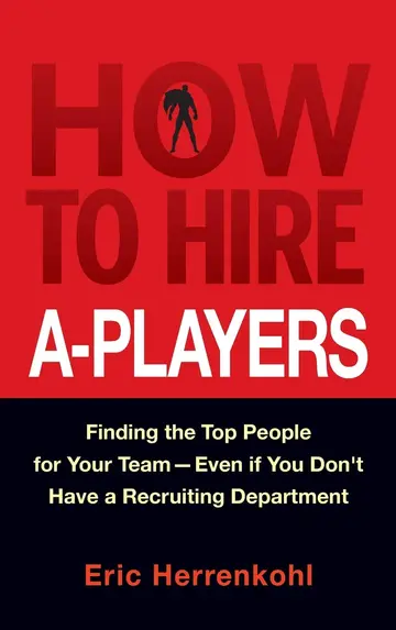Cover of How to Hire A-Players
