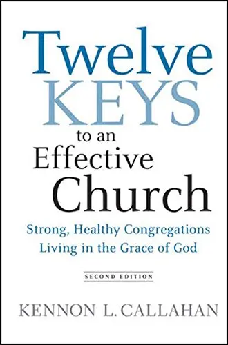 Cover of Twelve Keys to an Effective Church
