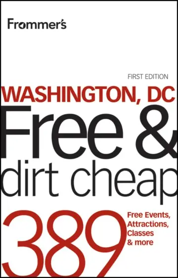 Cover of Frommer′s® Washington, DC Free and Dirt Cheap