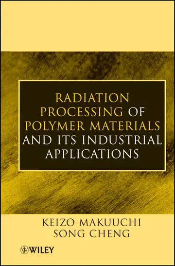 Cover of Radiation Processing of Polymer Materials and Its Industrial Applications