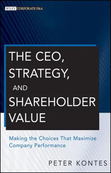Cover of The CEO, Strategy, and Shareholder Value