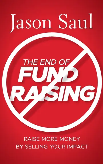 Cover of The End of Fundraising