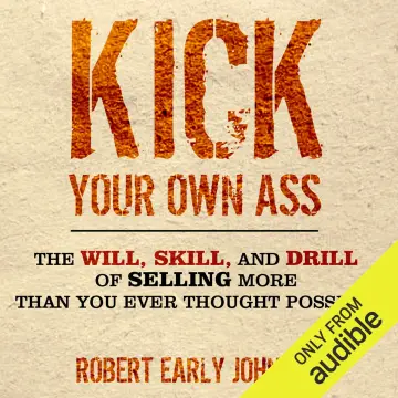 Cover of Kick Your Own Ass