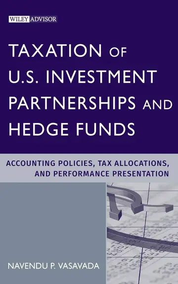 Cover of Taxation of U.S. Investment Partnerships and Hedge Funds